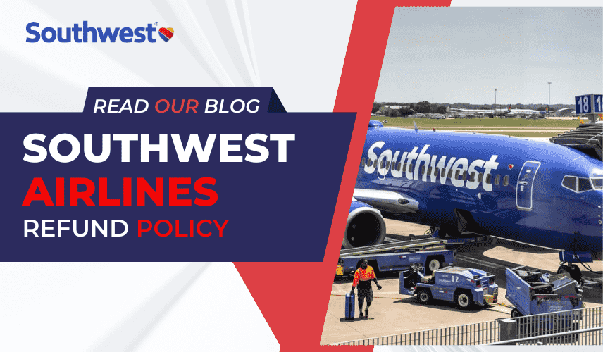 Southwest Airlines Refund Policy